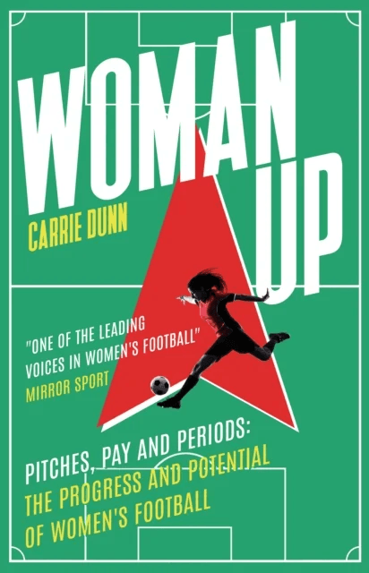 Woman Up av Carrie Dunn