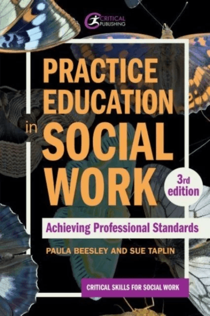 Practice Education in Social Work av Paula Beesley, Sue Taplin