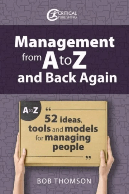 Management from A to Z and back again av Bob Thomson