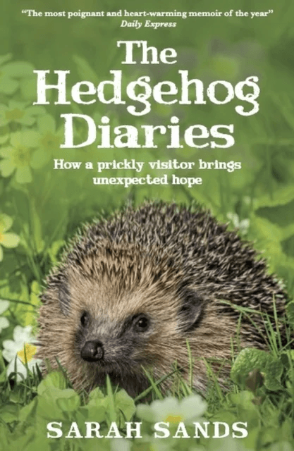 The Hedgehog Diaries av Sarah Sands