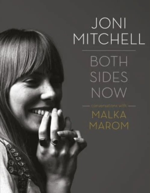 Joni Mitchell: Both Sides Now av Malka Marom