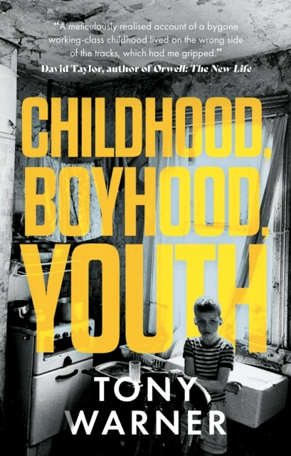 Childhood, Boyhood, Youth av Tony Warner