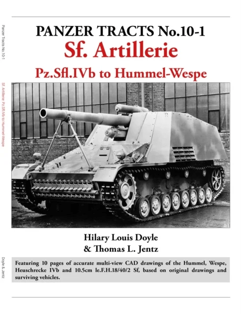 Panzer Tracts No.10-1: Sf Artillerie av Hilary Doyle, Thomas Jentz