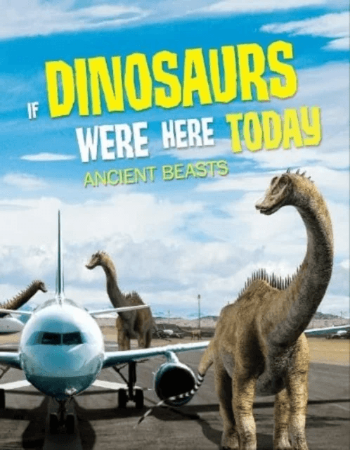 If Dinosaurs Were Here Today av John Allan