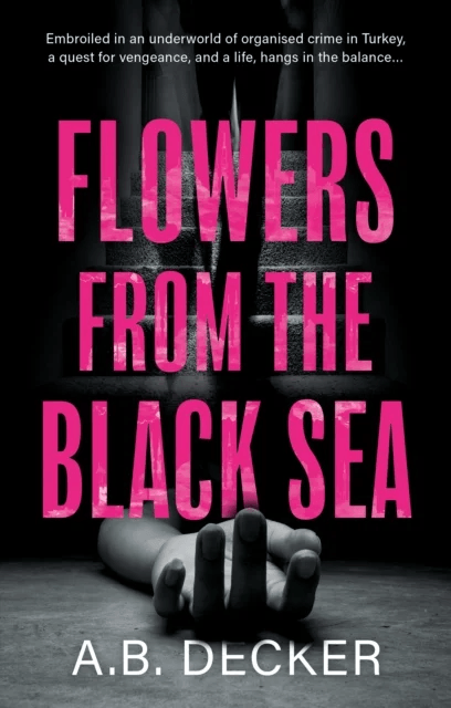Flowers from the Black Sea av A.B. Decker