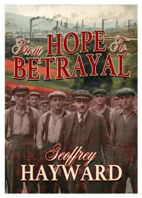 From Hope to Betrayal av Geoffrey Hayward
