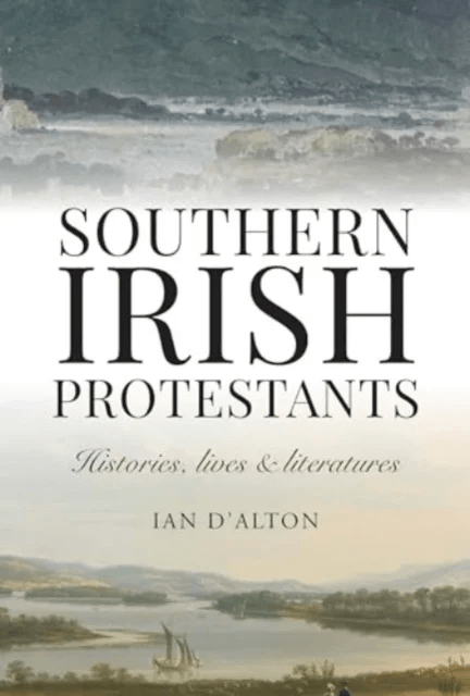 Southern Irish Protestants av Ian D'Alton