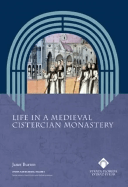 Life in a Medieval Cistercian Monastery av Janet Burton