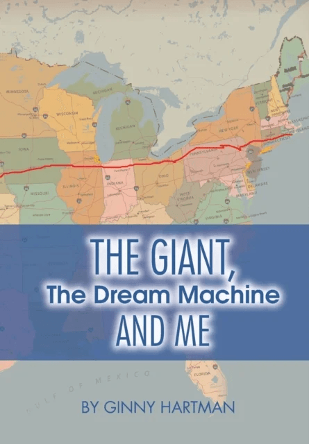 The Giant, The Dream Machine and Me av Ginny Hartman