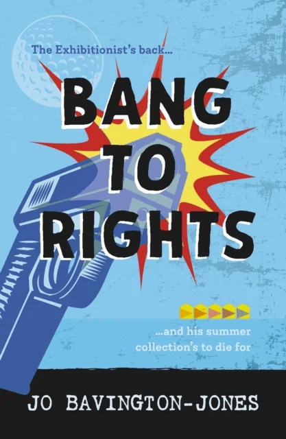 Bang to Rights av Jo Bavington-Jones
