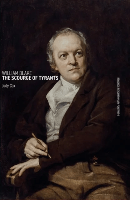 William Blake: The Scourge of Tyrants av Judy Cox