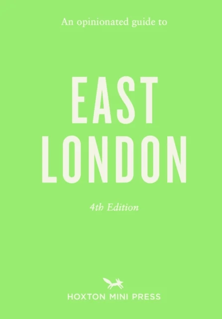 An Opinionated Guide to East London av Sonya Barber