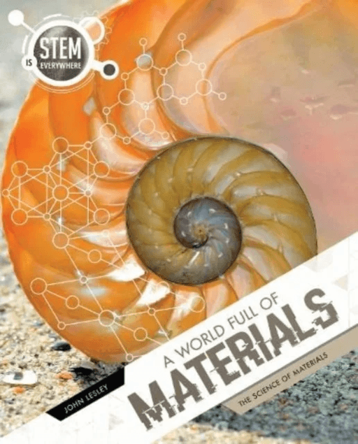 STEM Is Everywhere: A World Full of Materials av John Lesley