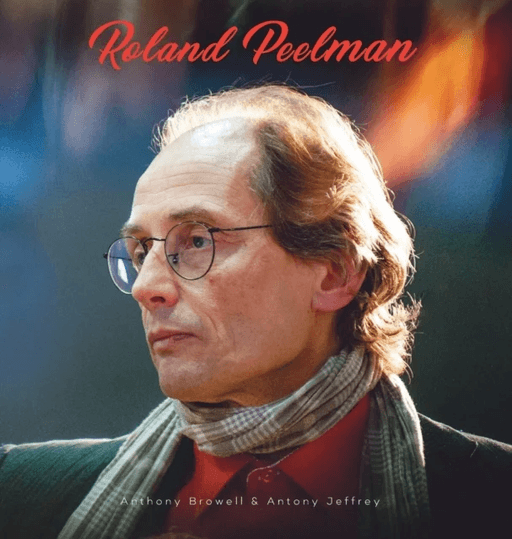 Roland Peelman av Antony Jeffrey, Anthony Browell