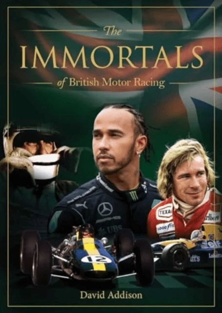 Immortals of British Motor Racing av David Addison