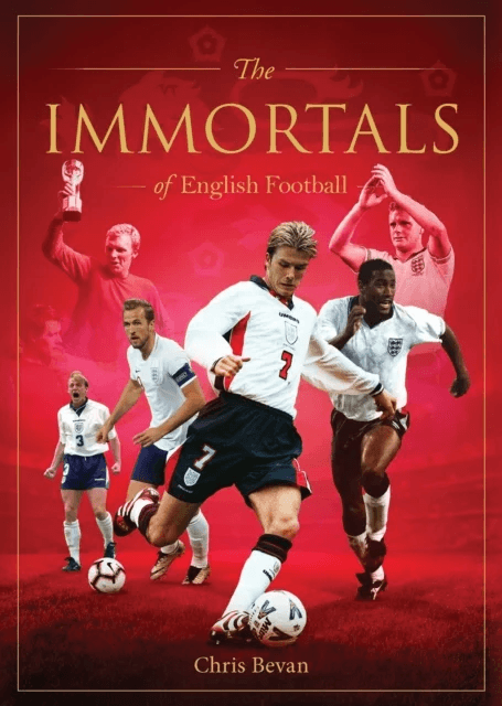 Immortals of English Football av Chris Bevan