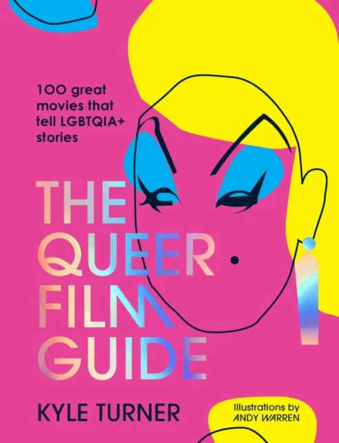 The Queer Film Guide av Kyle Turner