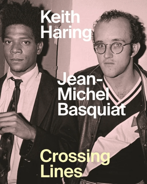 Keith Haring/Jean¿Michel Basquiat ¿ Crossing Lines av Dieter Buchhart