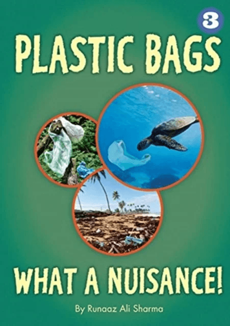 Plastic Bags - What A Nuisance! av Runaz Ali Sharma