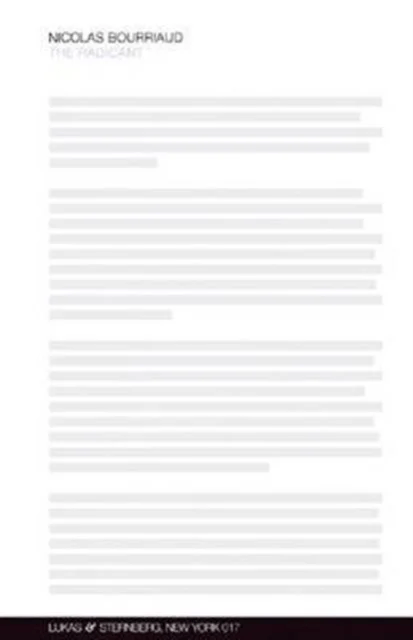 The Radicant av Nicolas Bourriaud, James Gussen, Lili Porten