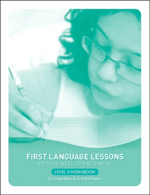 First Language Lessons Level 4 Student Workbook av Jessie Wise, Sara Buffington