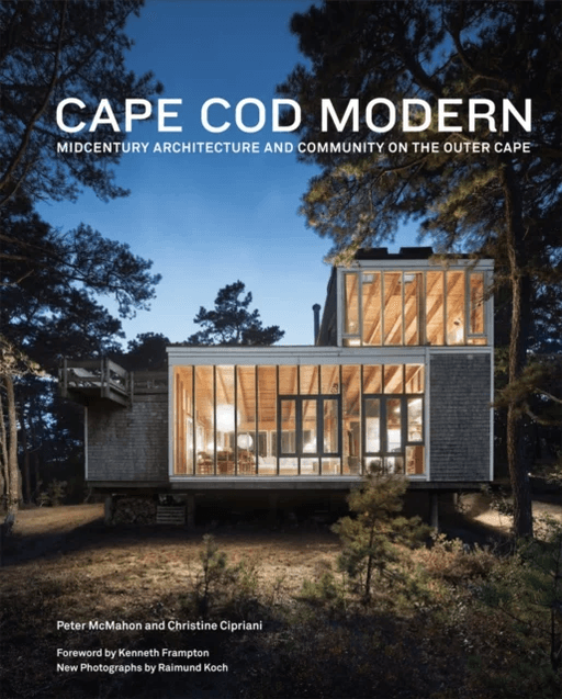 Cape Cod Modern av Peter McMahon, Christine Cipriani