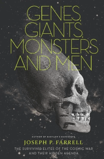 Genes, Giants, Monsters And Men av Joseph P. Farrell