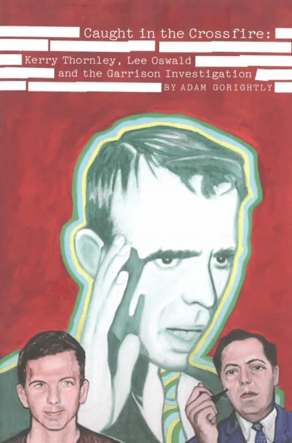 Caught In The Crossfire av Adam Gorightly