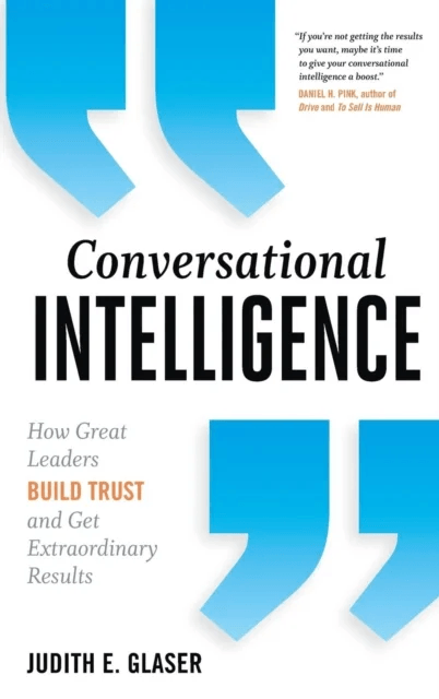 Conversational Intelligence av Judith E. Glaser