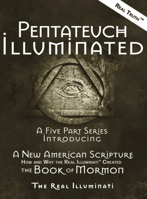 Pentateuch Illuminated av Real Illuminati