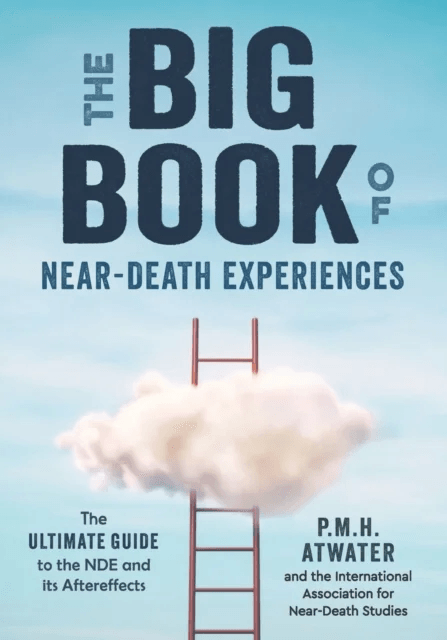 Big Book of Near-Death Experiences av P.M.H. (P.M.H. Atwater) Atwater