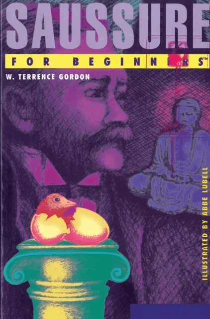 Saussure for Beginners av W. Terrence (W. Terrence Gordon) Gordon
