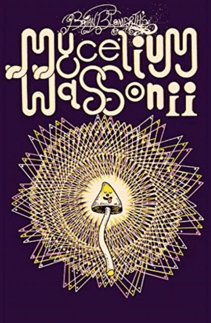 Brian Blomerth's Mycelium Wassonii av Brian Blomerth