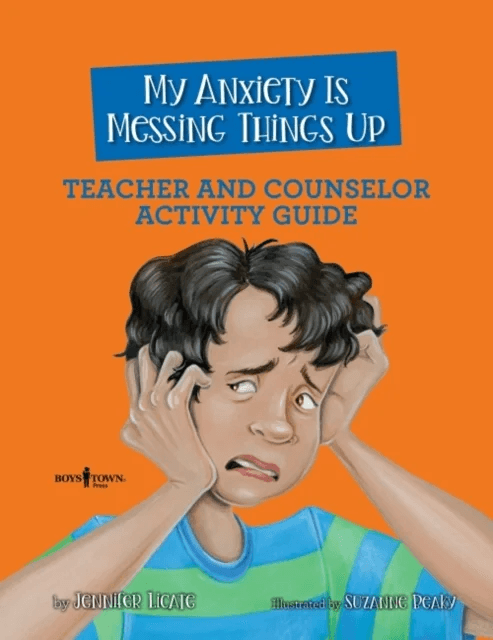 My Anxiety is Messing Things Up - Teacher and Counselor Guide av Jennifer (Jennifer Licate) Licate