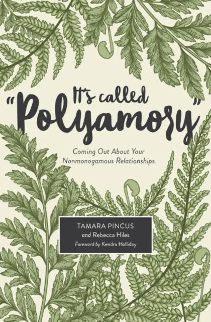 It's Called Polyamory av Pincus Tamara Hiles Rebecca