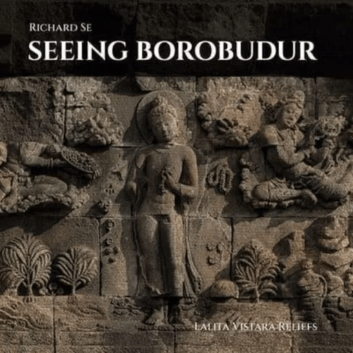 Seeing Borobudur av Richard Se, T.K. Sabapathy