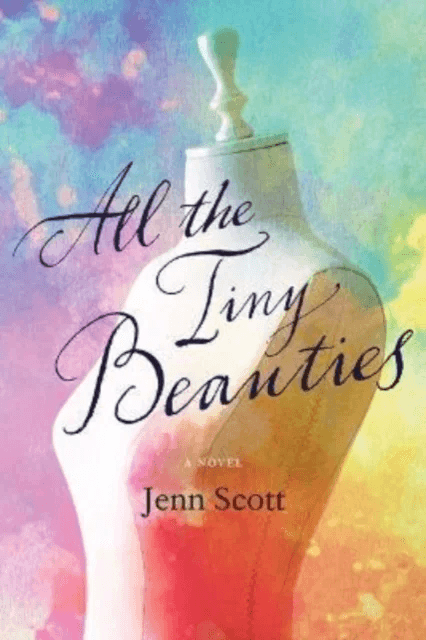 All the Tiny Beauties ¿ A Novel av Jenn Scott
