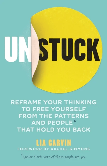 Unstuck av Lia Garvin