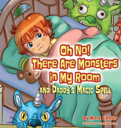 Oh No! There Are Monsters in My Room av Mark Eichler
