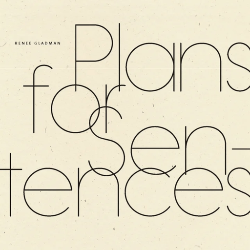 Plans for Sentences av Renee Gladman