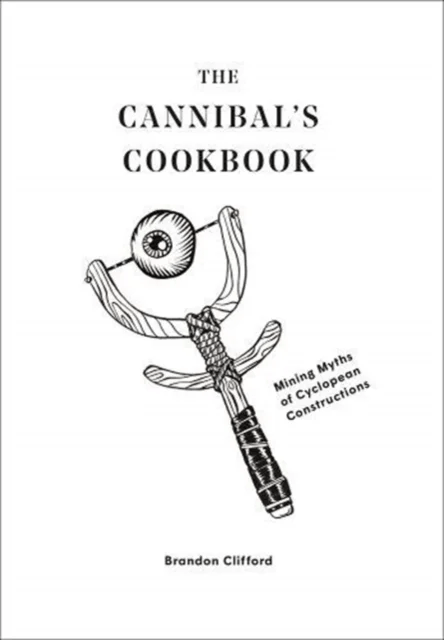 The Cannibal's Cookbook av Brandon Clifford