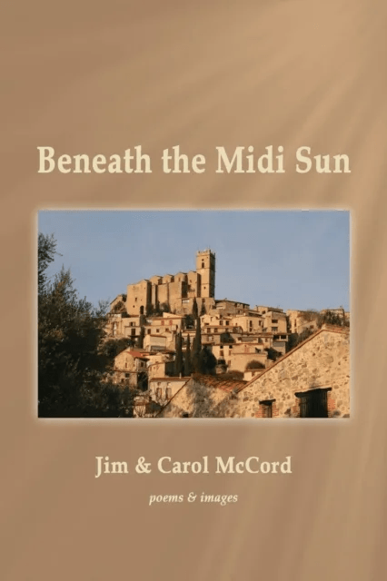 Beneath the Midi Sun av Jim McCord