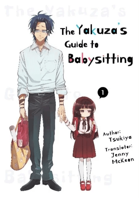 The Yakuza's Guide to Babysitting Vol. 1 av Tsukiya