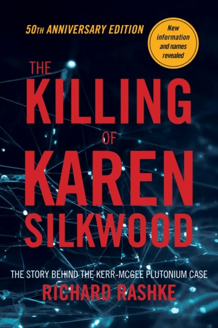 The Killing of Karen Silkwood av Richard Rashke