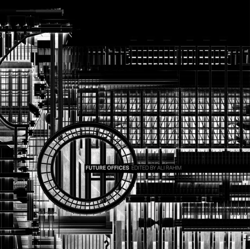 Future Offices av Ali Rahim
