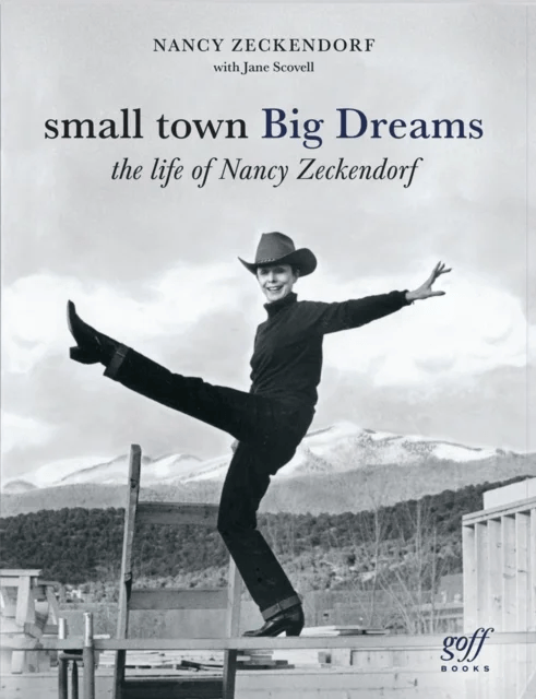 Small Town Big Dreams av Nancy Zeckndorf, Jane Scovell