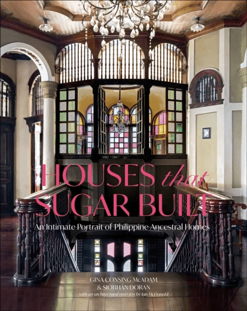 Houses that Sugar Built av Gina Consing McAdam, Siobhan