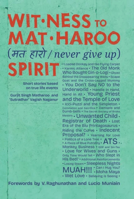 Wit-ness to Mat-Haroo (??-????) Spirit av Vagish Naganur, Gurjit Singh Matharoo