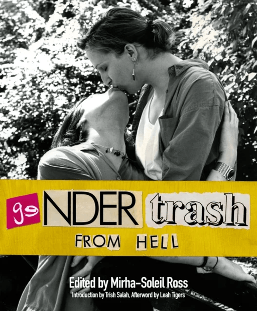 Gendertrash From Hell av Mirha-Soleil Ross