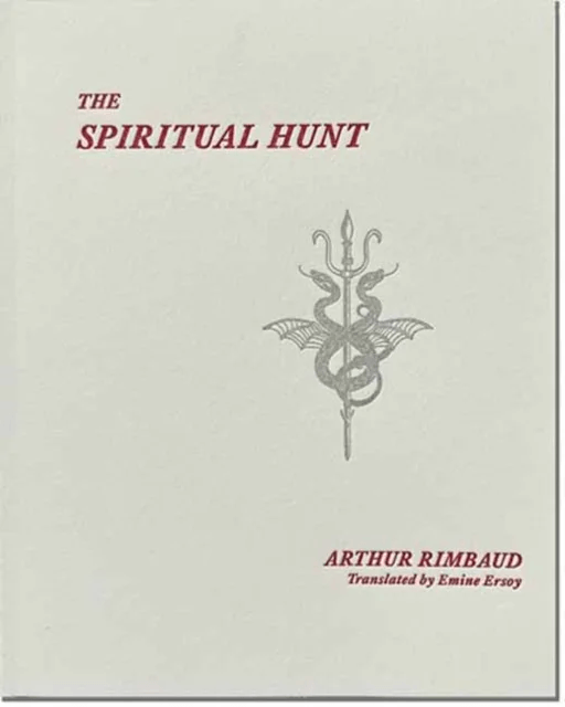 The Spiritual Hunt av Arthur Rimbaud